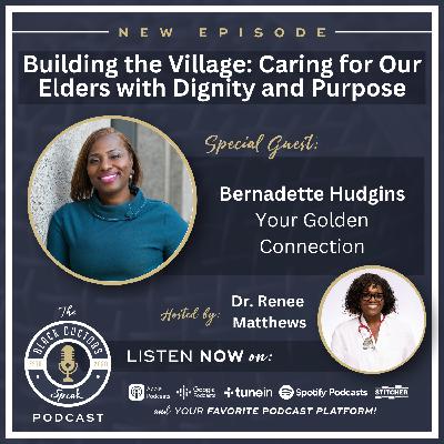 Building the Village: Caring for Our Elders with Dignity and Purpose Building the Village: Caring for Our Elders with Dignity and Purpose