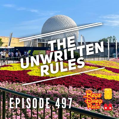 RDR 497: The Unwritten Rules of Disney You Have to Know