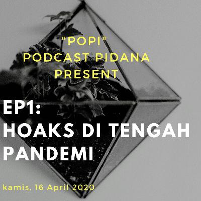 Hoaks di tengah Pandemi "analisis hukum positif dan hukum islam" Hoaks di tengah Pandemi "analisis hukum positif dan hukum islam"