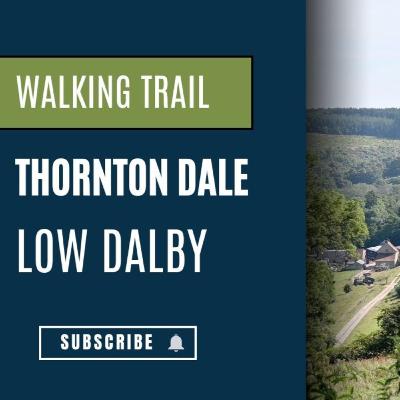 Episode 3.7 Thornton Le Dale to Low Dalby North Yorkshire Walking Trail