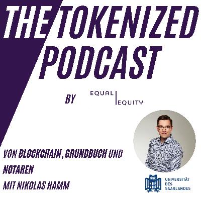 Von Blockchain, Grundbuch und Notaren, mit Nikolas Hamm