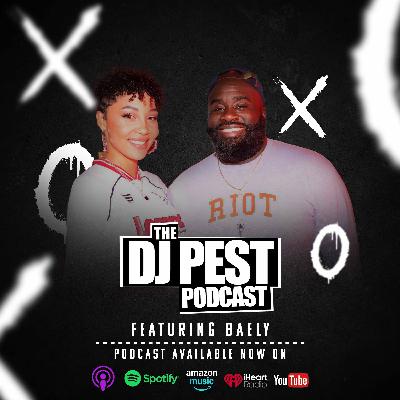The DJ Pest Podcast + BigBaely‬ : From North Carolina to Phoenix – A Rising R&B Star