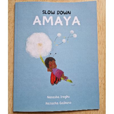 Slow Down Amaya Slow Down Amaya