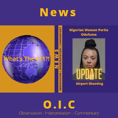 [UPDATE] Regarding Nigerian Woman Who Bust Shots In Texas Airprot