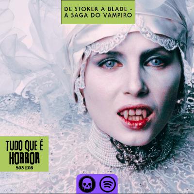 TQH#24 - Vampiros, Vampiros, Vampiros