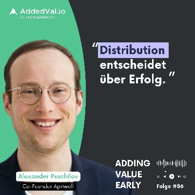 86: HealthTech braucht andere Wege – Alexander Puschilov über Vermarktung, Vertrauen und Venture Capital
