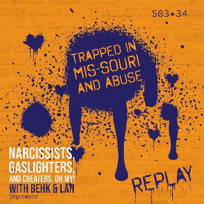 REPLAY: Trapped in Mis-souri and Abuse