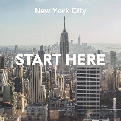 New York City: Start Here