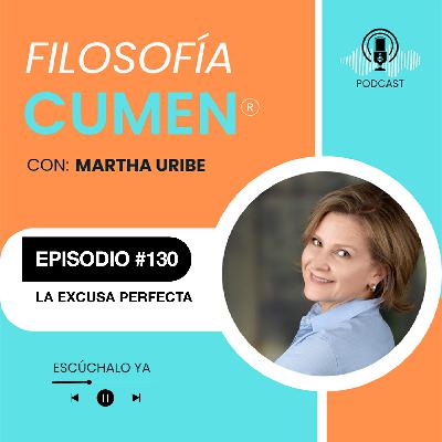 #130 LA EXCUSA PERFECTA