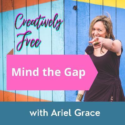 Mind the Gap | Transforming Suffering to Joy in Your Personal or Business Vision
