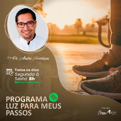Luz para meus passos – 13/10/2022
