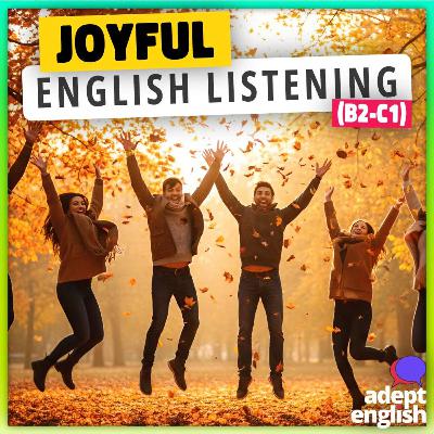 Improve Your English Listening with Joyful UK Stories B2-C1 Ep 837 Improve Your English Listening with Joyful UK Stories B2-C1 Ep 837