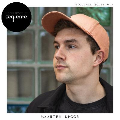 Sequence Guest Mix - Maarten Spoor Sequence Guest Mix - Maarten Spoor