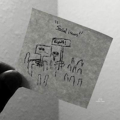 Ep.9|Social Issues
