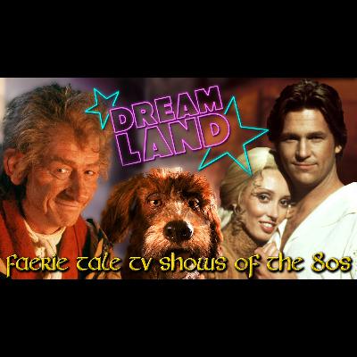 Fairy Tale TV Shows of the 80s Fairy Tale TV Shows of the 80s