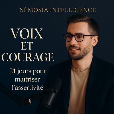 Voix et Courage : 21 jours pour affirmer qui tu es avec calme, clarté et puissance
