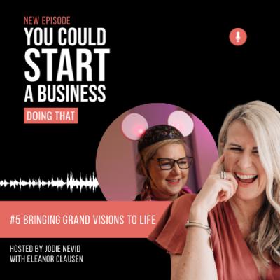 #5 - Bring Big Hairy Audacious Business Goals To Life With Eleanor Clausen #5 - Bring Big Hairy Audacious Business Goals To Life With Eleanor Clausen