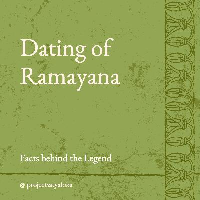 The Dating of Ramayana - A search for Truth The Dating of Ramayana - A search for Truth