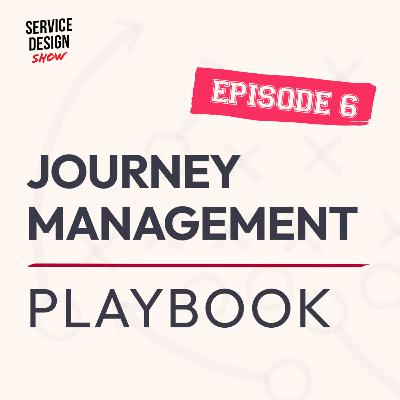 Learn the 2 key building blocks that turn your journey insights into action / JM Playbook / Ep #6