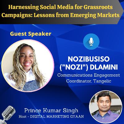 Harnessing Social Media for Grassroots Campaigns: Lessons from Emerging Markets