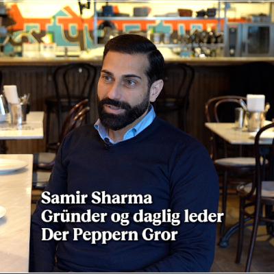 Samir Sharma, Der Peppern Gror, knuser stereotypier & bygger kultur – menneskene er hans suksessoppskrift.