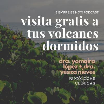 visita gratis a tus volcanes dormidos visita gratis a tus volcanes dormidos