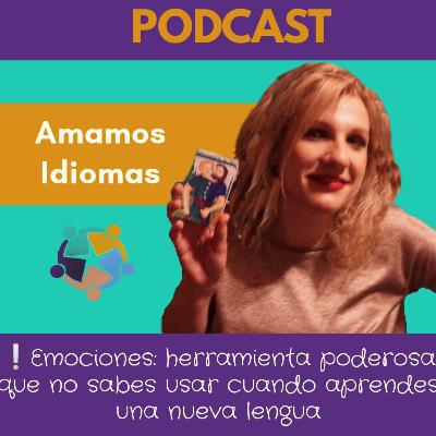 Emociones: técnicas de aprendizaje que no te imaginas que existen cuando aprendes una nueva lengua