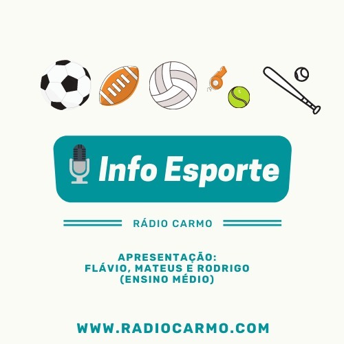 Rádio Carmo | InfoEsporte - Flávio Antônio, Mateus Rodrigues, Rodrigo Júnior e Cláudio Gustavo