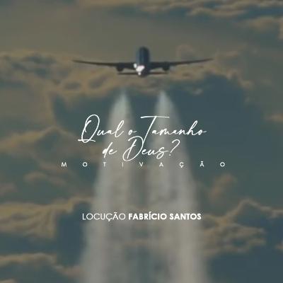 Qual o Tamanho de Deus? | Motivação