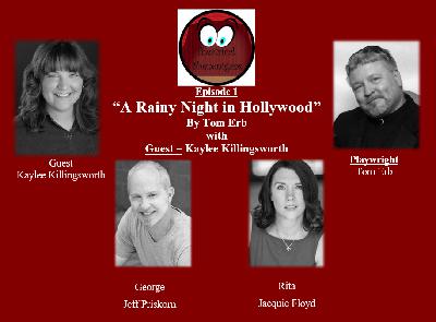 S06 E01 - "A Rainy Night in Hollywood"  & Kaylee Killingsworth