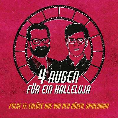 Folge 17: Erlöse uns von den Bösen, Spiderman
