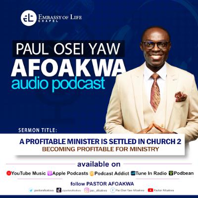 A Profitable Minister Is Settled In Church Part 2 (31.08.25)