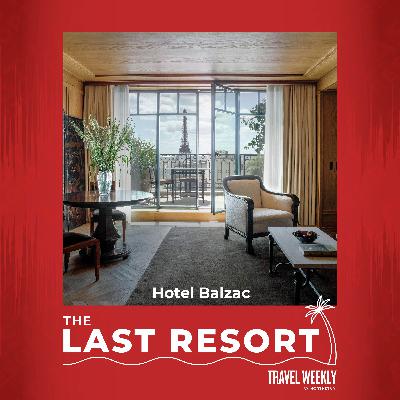 The Last Resort: Hotel Balzac Paris