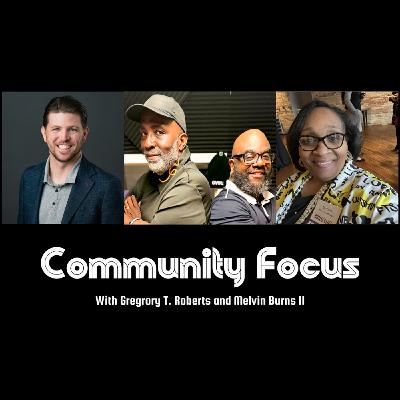 24: Community Focus with guest Chip Chipman and Tarra Carson 24: Community Focus with guest Chip Chipman and Tarra Carson