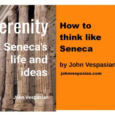 How to think like Seneca