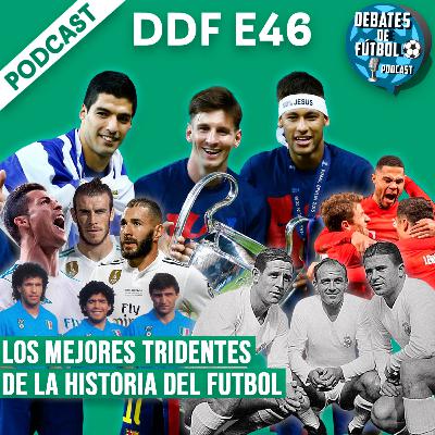Mejores tridentes de la historia del fútbol | ¿MSN o BBC? | Debates de Fútbol