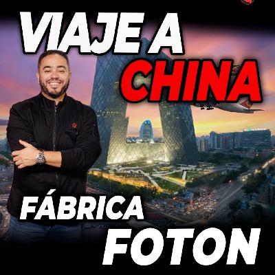 VIAJE A CHINA   Toda La VERDAD Sobre FOTON y BEIJING