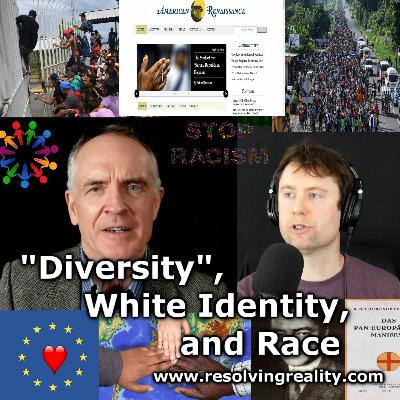 "Diversity", White Identity, and Race - Jared Taylor on Resolving Reality "Diversity", White Identity, and Race - Jared Taylor on Resolving Reality
