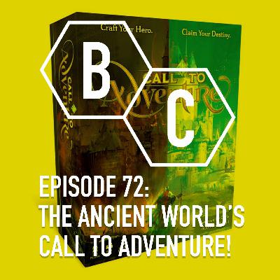 72 - The Ancient World's Call To Adventure 72 - The Ancient World's Call To Adventure