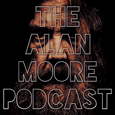 Caricature As Catalyst (Presentation) | The Alan Moore Podcast #4