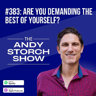 Are You Demanding the Best of Yourself? Are You Demanding the Best of Yourself?