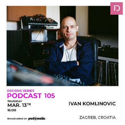 Episode 146: IVAN KOMLINOVIC "INTERVIEW"