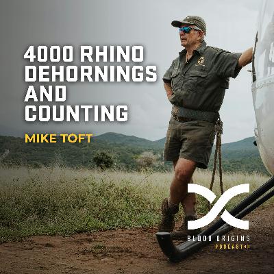Episode 580 - Mike Toft || 4,000 Rhino Dehornings And Counting