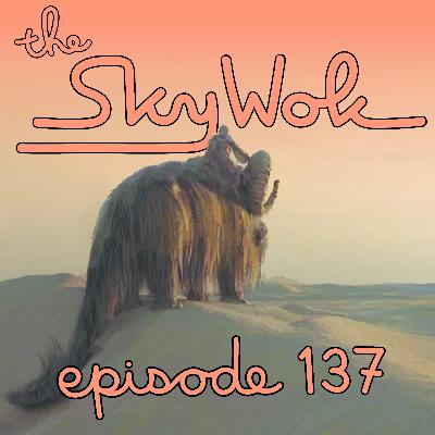 Episode 137: Wookiee Mistake