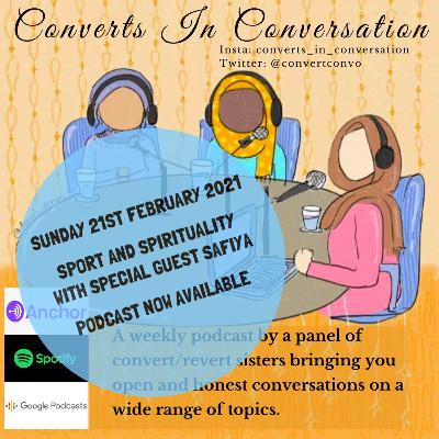 Sport and spirituality with special guest Safiya