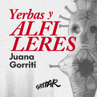 Yerbas y Alfileres - Juana Manuela Gorriti (Audiocuento)