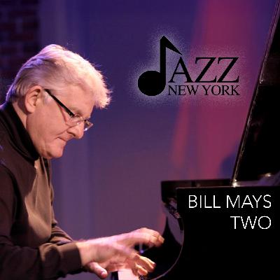 Bill Mays Part Two (S5 | E251)