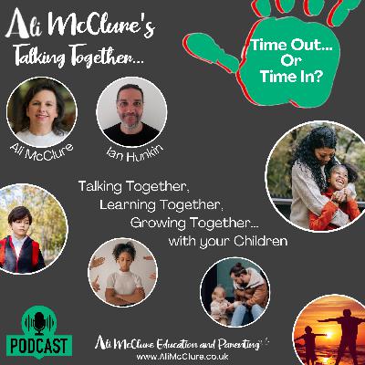 'Talking Together...' Time Out... or Time In?