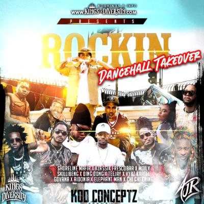 ROCKIN (DANCEHALL TAKEOVER) - AJR x KOD x SHORELINE MAFIA x VARIOUS ARTIST #KODCONCEPTZ