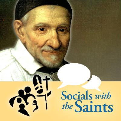 St. Vincent de Paul | Socials with the Saints